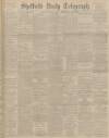 Sheffield Daily Telegraph Monday 30 November 1896 Page 1