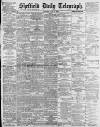 Sheffield Daily Telegraph Thursday 08 July 1897 Page 1