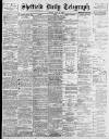 Sheffield Daily Telegraph Friday 16 July 1897 Page 1