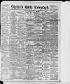 Sheffield Daily Telegraph Saturday 15 April 1899 Page 1