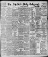 Sheffield Daily Telegraph Wednesday 19 April 1899 Page 1