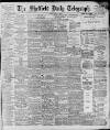 Sheffield Daily Telegraph Friday 07 July 1899 Page 1