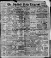 Sheffield Daily Telegraph Tuesday 31 October 1899 Page 1