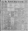 Sheffield Daily Telegraph Friday 13 July 1900 Page 1