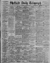 Sheffield Daily Telegraph Saturday 18 August 1900 Page 1