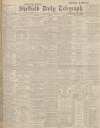 Sheffield Daily Telegraph Friday 08 May 1903 Page 1