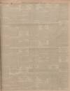 Sheffield Daily Telegraph Monday 01 May 1905 Page 7