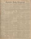 Sheffield Daily Telegraph Tuesday 06 June 1905 Page 1
