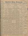 Sheffield Daily Telegraph Monday 28 January 1907 Page 1