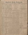 Sheffield Daily Telegraph Monday 05 April 1909 Page 1