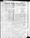 Sheffield Daily Telegraph Monday 01 May 1911 Page 1