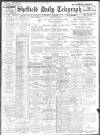Sheffield Daily Telegraph Wednesday 06 December 1911 Page 1