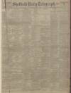 Sheffield Daily Telegraph Saturday 01 May 1915 Page 1