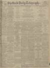 Sheffield Daily Telegraph Wednesday 11 August 1915 Page 1