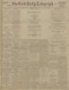 Sheffield Daily Telegraph Monday 03 July 1916 Page 1