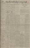 Sheffield Daily Telegraph Monday 04 June 1917 Page 1