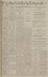 Sheffield Daily Telegraph Monday 23 July 1917 Page 1
