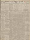 Sheffield Daily Telegraph Monday 30 December 1918 Page 1