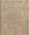 Sheffield Daily Telegraph Monday 02 June 1919 Page 1
