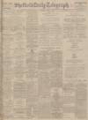 Sheffield Daily Telegraph Monday 07 July 1919 Page 1