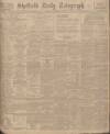 Sheffield Daily Telegraph Monday 22 November 1920 Page 1