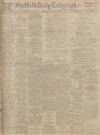 Sheffield Daily Telegraph Thursday 12 January 1922 Page 1