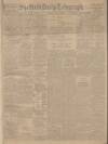 Sheffield Daily Telegraph Monday 01 May 1922 Page 1