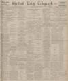Sheffield Daily Telegraph Saturday 13 January 1923 Page 1