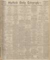 Sheffield Daily Telegraph Thursday 05 November 1925 Page 1