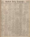 Sheffield Daily Telegraph Saturday 14 November 1925 Page 1