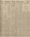 Sheffield Daily Telegraph Monday 08 February 1926 Page 1