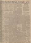 Sheffield Daily Telegraph Thursday 19 August 1926 Page 1