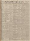 Sheffield Daily Telegraph Wednesday 16 February 1927 Page 1