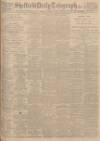 Sheffield Daily Telegraph Monday 05 August 1929 Page 1