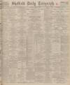 Sheffield Daily Telegraph Saturday 10 May 1930 Page 1