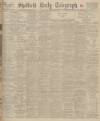 Sheffield Daily Telegraph Monday 10 November 1930 Page 1