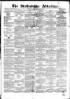Staffordshire Advertiser Saturday 13 February 1847 Page 1