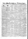 Staffordshire Advertiser Saturday 28 February 1829 Page 1