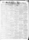 Staffordshire Advertiser Saturday 22 February 1834 Page 1