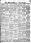 Staffordshire Advertiser Saturday 07 March 1840 Page 1