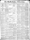Staffordshire Advertiser Saturday 17 December 1842 Page 1