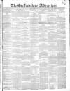 Staffordshire Advertiser Saturday 02 September 1843 Page 1