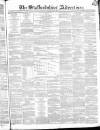 Staffordshire Advertiser Saturday 20 April 1844 Page 1