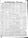 Staffordshire Advertiser Saturday 15 June 1844 Page 1