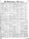 Staffordshire Advertiser Saturday 17 August 1844 Page 1