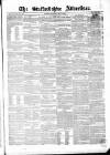 Staffordshire Advertiser Saturday 25 May 1850 Page 1