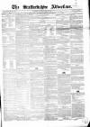 Staffordshire Advertiser Saturday 22 June 1850 Page 1
