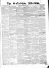Staffordshire Advertiser Saturday 27 July 1850 Page 1