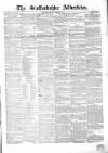 Staffordshire Advertiser Saturday 16 August 1851 Page 1