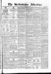 Staffordshire Advertiser Saturday 14 February 1852 Page 1